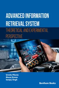 Advanced Information Retrieval System: Theoretical and Experimental Perspective_cover