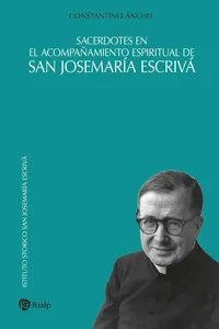 Sacerdotes en el acompañamiento espiritual de san Josemaría Escrivá_cover
