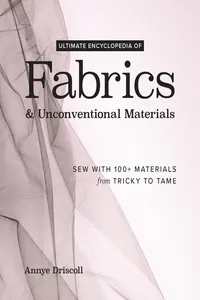 Ultimate Encyclopedia of Fabrics & Unconventional Materials_cover