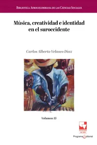 Música, creatividad e identidad en el suroccidente._cover