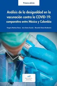 Análisis de la desigualdad en la vacunación contra la COVID-19: comparación México y Colombia_cover