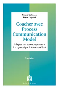 Coacher avec Process Communication Model - 3e éd._cover