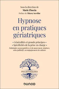 Hypnose en pratiques gériatriques