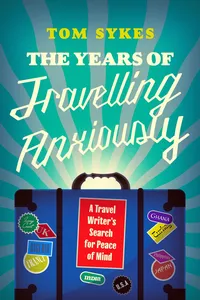 The Years of Travelling Anxiously_cover