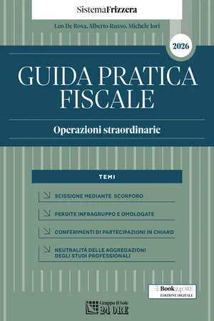 Guida Pratica Fiscale Operazioni straordinarie 2026 - Sistema Frizzera