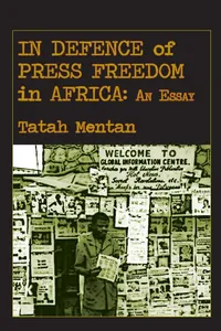 In Defence of Press Freedom in Africa: An Essay_cover