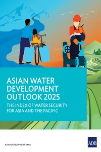 Asian Water Development Outlook 2025: The Index of Water Security for Asia and the Pacific_cover