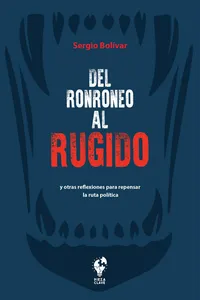 Del ronroneo al rugido