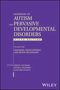 Handbook of Autism and Pervasive Developmental Disorders, Volume 1