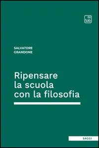 Ripensare la scuola con la filosofia_cover
