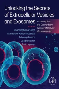 Unlocking the Secrets of Extracellular Vesicles and Exosomes_cover