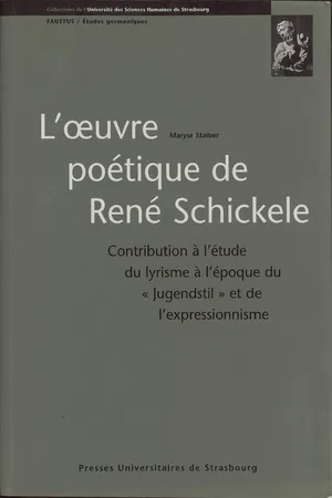 L’œuvre poétique de René Schickele