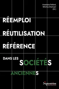 Réemploi, réutilisation, référence dans les sociétés anciennes_cover
