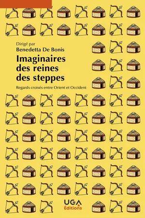 Imaginaires des reines des steppes