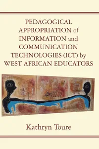 Pedagogical Appropriation of Information and Communication Technologies by West African Educators_cover