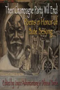 Their Champagne Party Will End! Poems in Honor of Bate Besong_cover