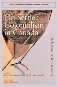 On Settler Colonialism in Canada: Relations and Resistances_cover