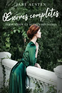 Œuvres complètes - Persuasion et autres histoires_cover