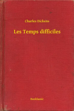 Les Temps difficiles