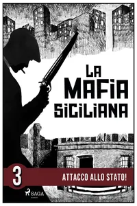 La storia della mafia siciliana terza parte_cover