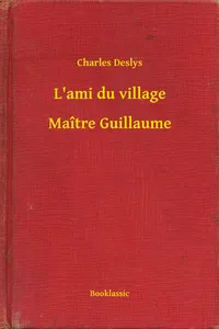 L'ami du village - Maître Guillaume_cover