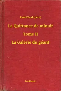 La Quittance de minuit - Tome II - La Galerie du géant_cover