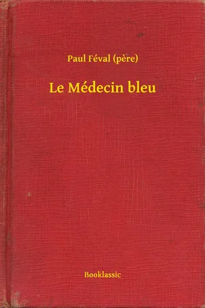 Le Médecin bleu