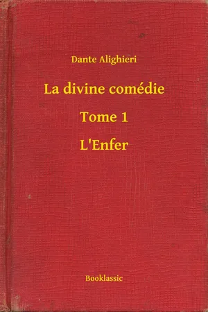 La divine comédie - Tome 1 - L'Enfer