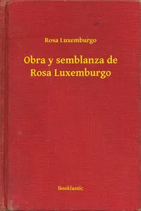 Obra y semblanza de Rosa Luxemburgo_cover