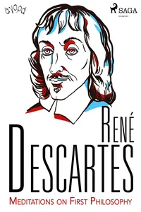 Descartes' Meditations on First Philosophy