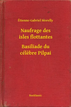 Naufrage des isles flottantes - Basiliade du célèbre Pilpai