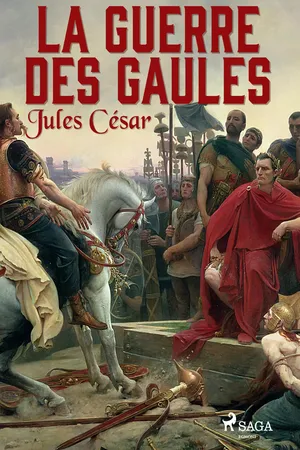 La Guerre des Gaules