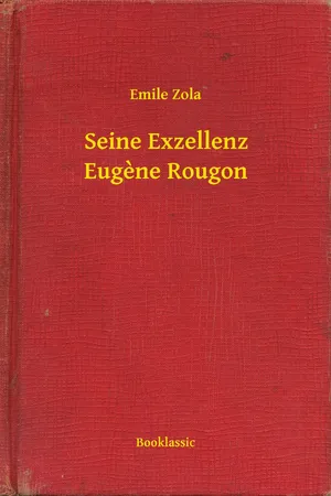 Seine Exzellenz Eugene Rougon