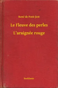 Le Fleuve des perles - L'araignée rouge_cover