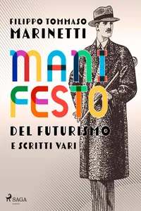 Manifesto del Futurismo e scritti vari_cover