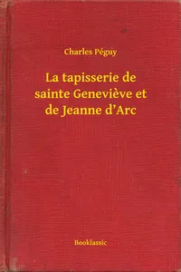 La tapisserie de sainte Genevieve et de Jeanne d'Arc_cover