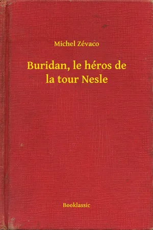 Buridan, le héros de la tour Nesle