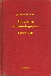 Souvenirs entomologiques - Livre VIII_cover