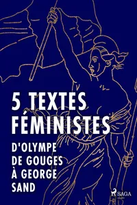 5 textes féministes - D'Olympe de Gouges à George Sand_cover