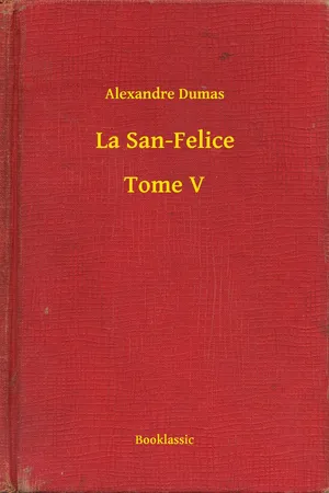 La San-Felice - Tome V