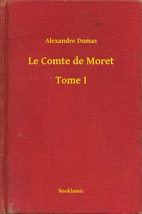 Le Comte de Moret - Tome I_cover