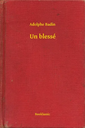 Un blessé