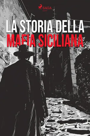 La storia della mafia siciliana