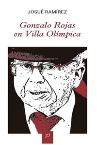 Gonzalo Rojas en Villa Olímpica_cover
