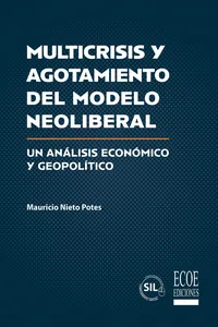 Multicrisis y agotamiento del modelo neoliberal - 1ra edición_cover