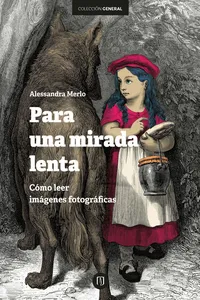 Para una mirada lenta