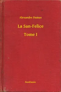 La San-Felice - Tome I_cover