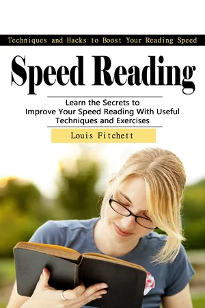 Speed Reading: Techniques and Hacks to Boost Your Reading Speed