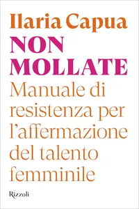 Non mollate