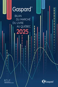 Bilan Gaspard 2025 du marché du livre au Québec